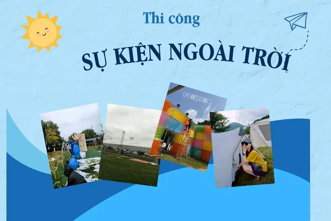 Thi công sự kiện ngoài trời