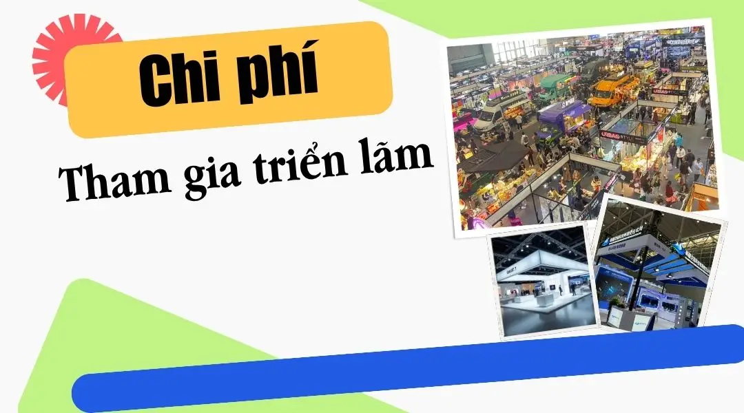Chi phí tham gia triển lãm