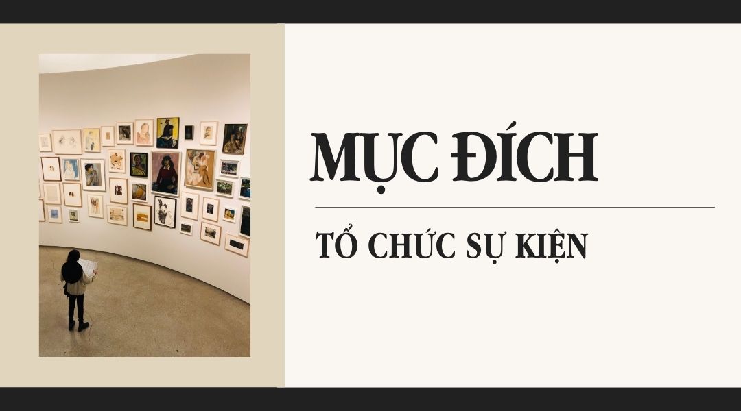 Mục đích tổ chức sự kiện